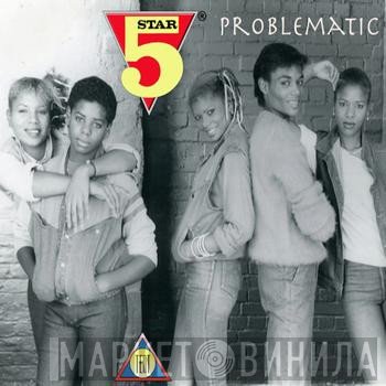 Five Star  - Problematic