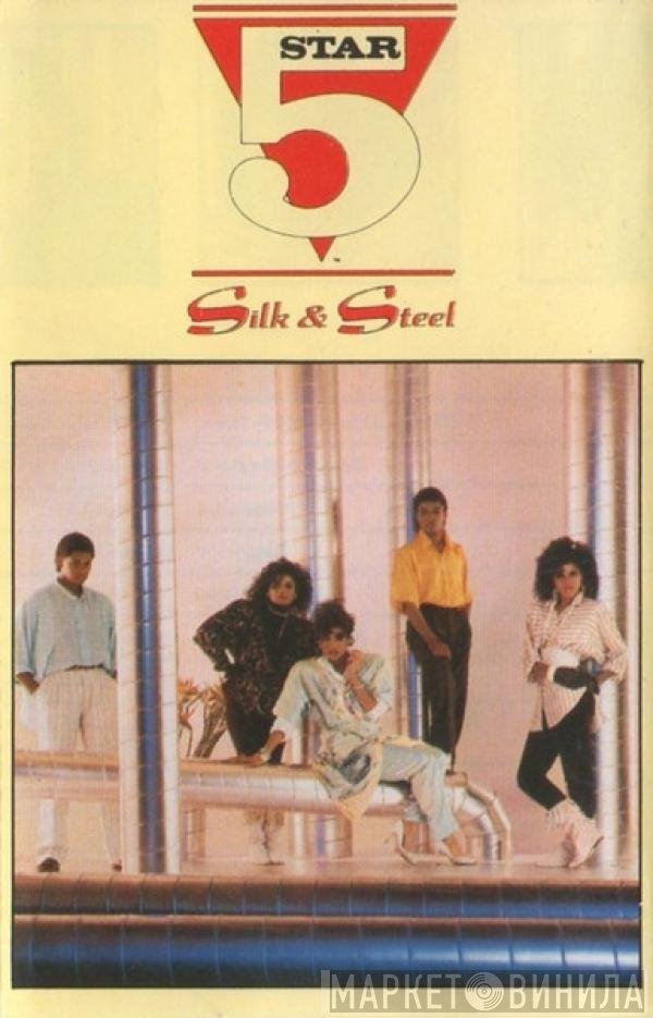 Five Star - Silk &amp; Steel