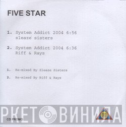 Five Star  - System Addict 2004