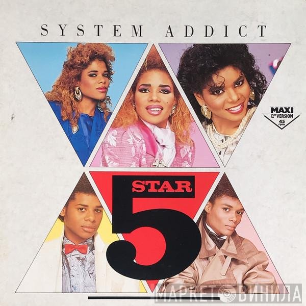 Five Star  - System Addict
