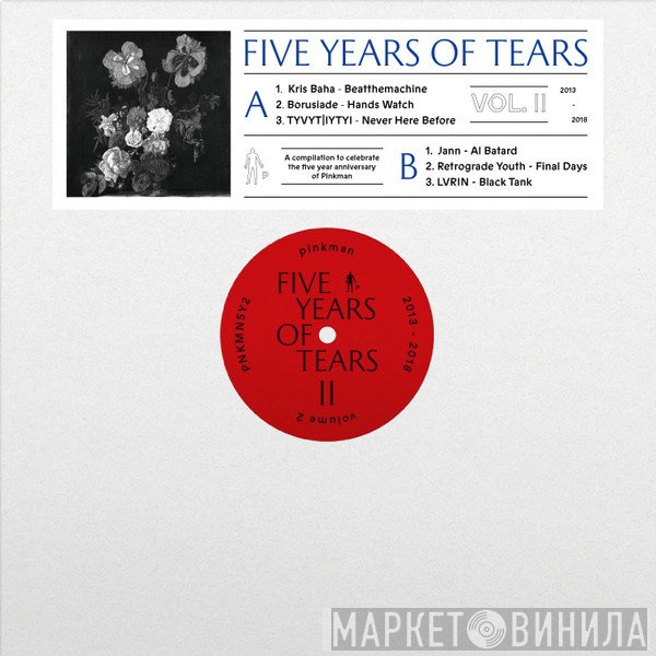  - Five Years Of Tears Vol. 2