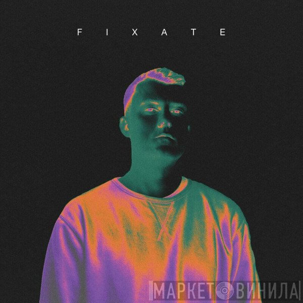 Fixate   - Fixate