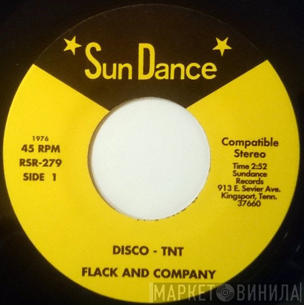 Flack And Company - Disco - Tnt / Been Loving You So Long