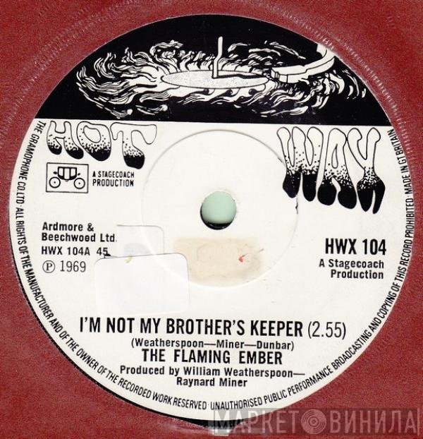 Flaming Ember - I'm Not My Brothers Keeper