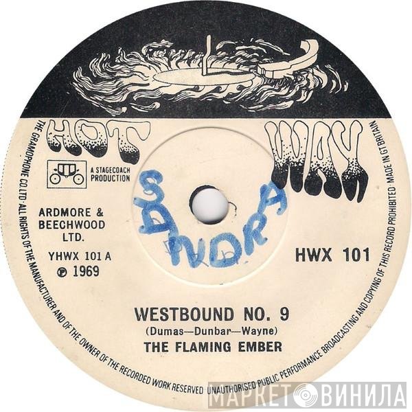 Flaming Ember - Westbound No. 9