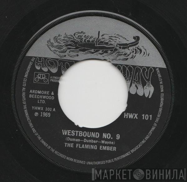 Flaming Ember - Westbound No. 9