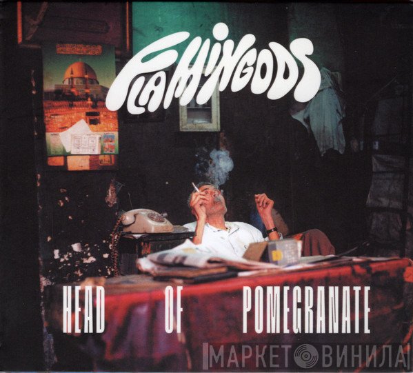Flamingods - Head Of Pomegranate