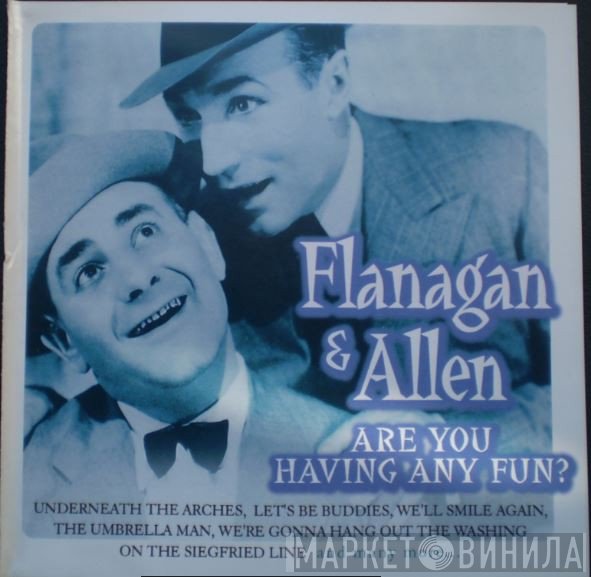 Flanagan And Allen - Are You Having Any Fun