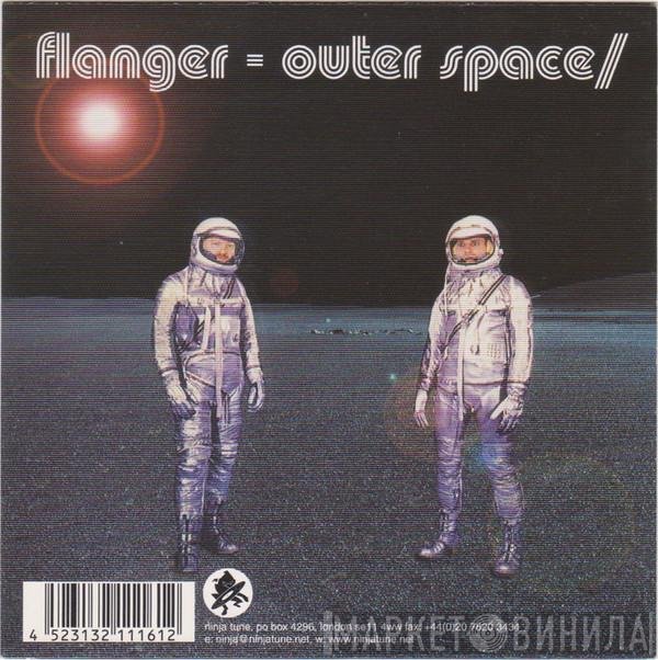 Flanger  - Outer Space / Inner Space