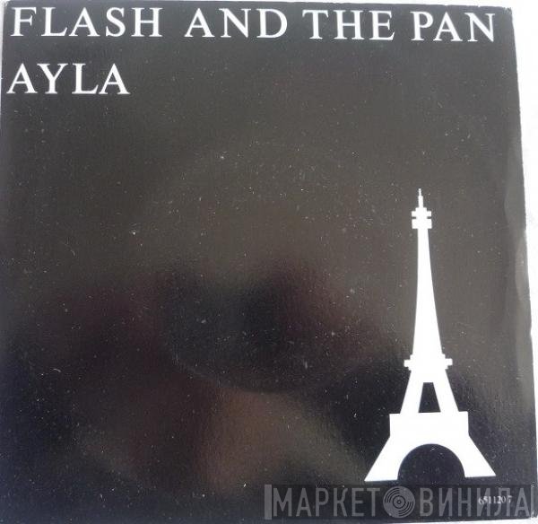 Flash & The Pan  - Ayla