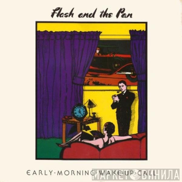 Flash & The Pan  - Early Morning Wake Up Call