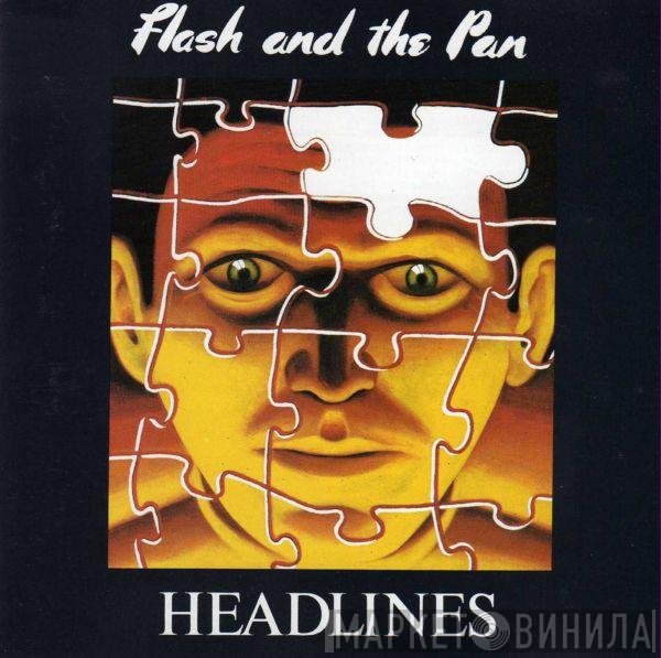 Flash & The Pan  - Headlines