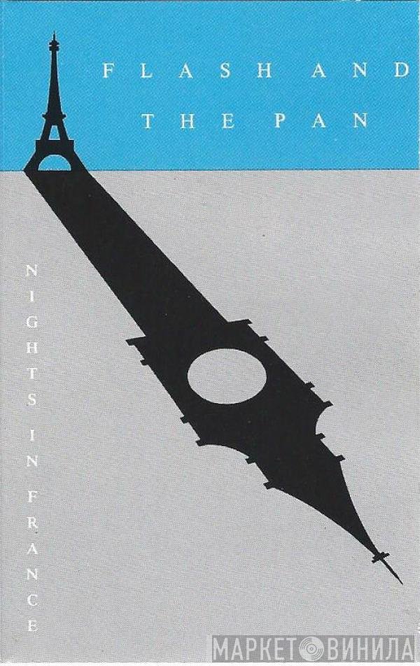 Flash & The Pan  - Nights In France