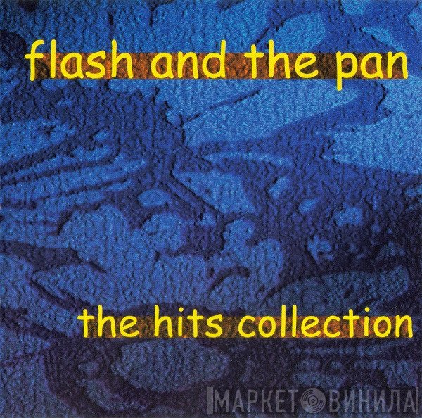 Flash & The Pan  - The Hits Collection