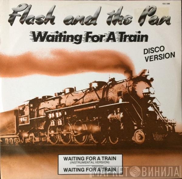 Flash & The Pan - Waiting For A Train (Disco Version)