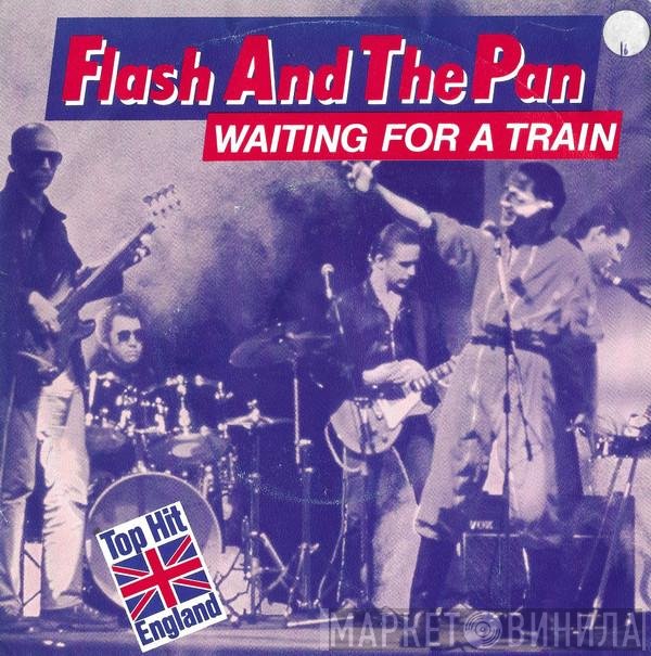 Flash & The Pan  - Waiting For A Train