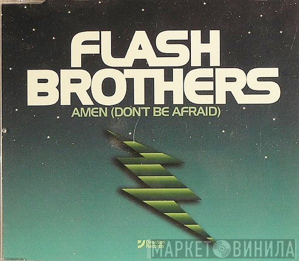 Flash Brothers  - Amen (Don't Be Afraid)