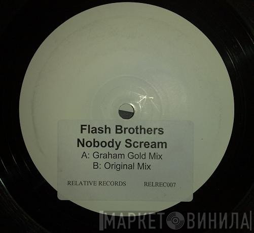 Flash Brothers  - Nobody Scream