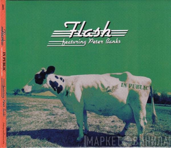 Flash  Featuring Peter Banks  - In Public