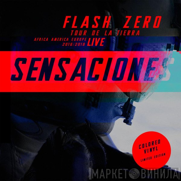 Flash Zero - Tour De La Tierra - Live