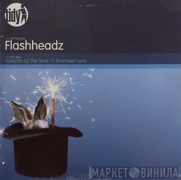 Flashheadz - Wizards Of The Sonic / Promised Land