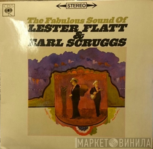Flatt & Scruggs - Fabulous Sound Of Lester Flatt And Earl Scruggs