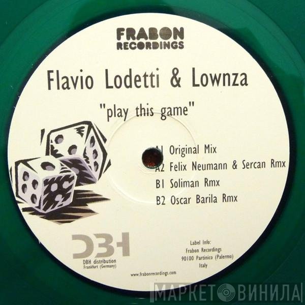 Flavio Lodetti & Lownza  - Play This Game