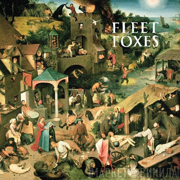Fleet Foxes - Fleet Foxes