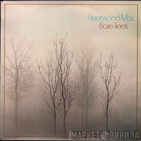 Fleetwood Mac - Bare Trees