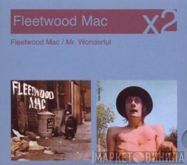 Fleetwood Mac - Fleetwood Mac / Mr. Wonderful