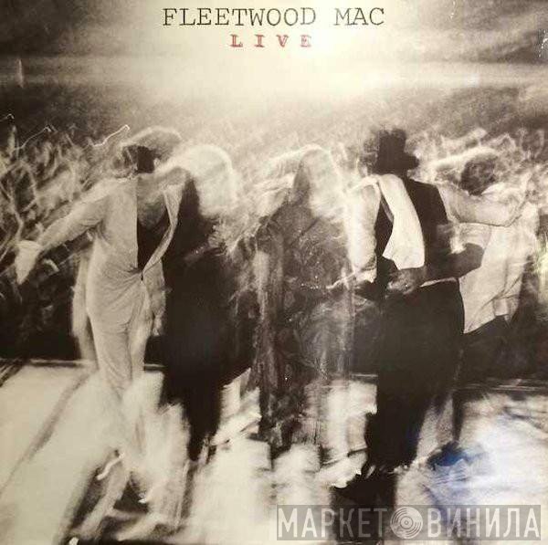 Fleetwood Mac - Fleetwood Mac Live