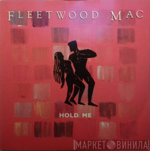 Fleetwood Mac  - Hold Me
