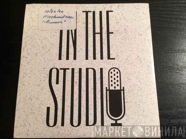 Fleetwood Mac  - In The Studio - Rumours