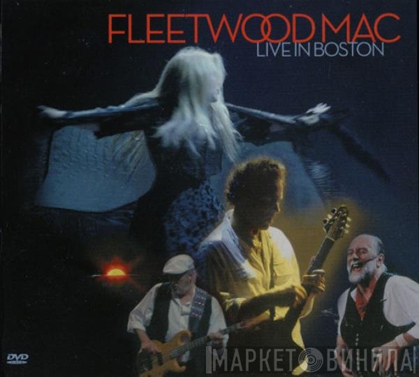 Fleetwood Mac  - Live In Boston