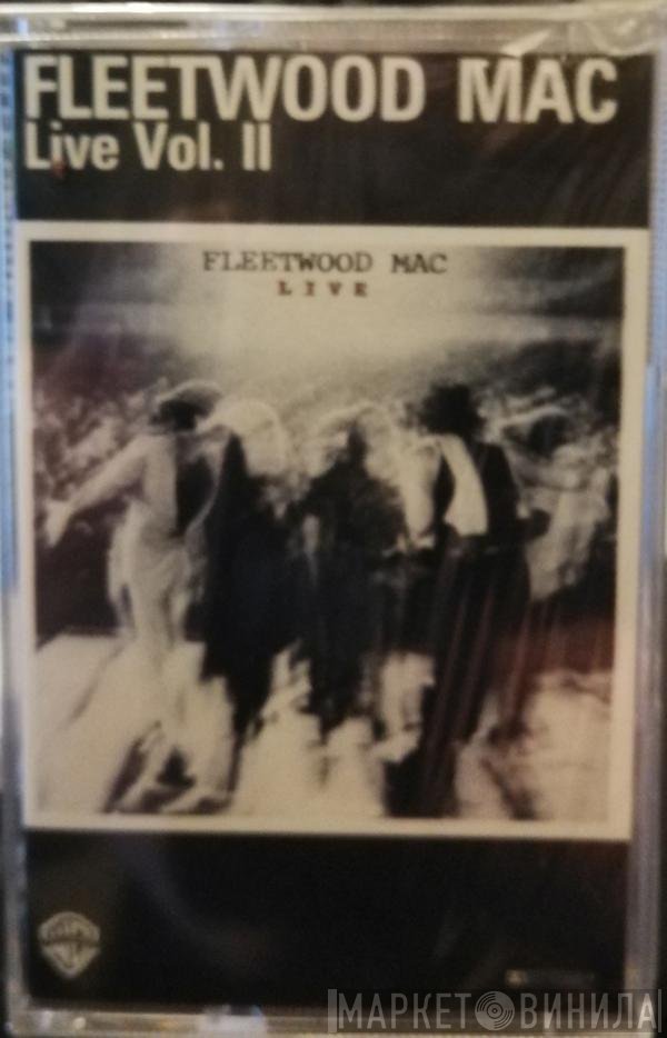 Fleetwood Mac  - Live Vol. II