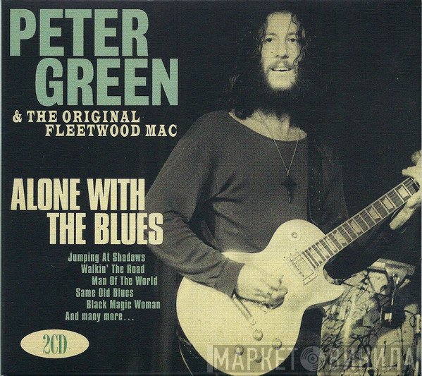 Fleetwood Mac, Peter Green  - Alone With The Blues