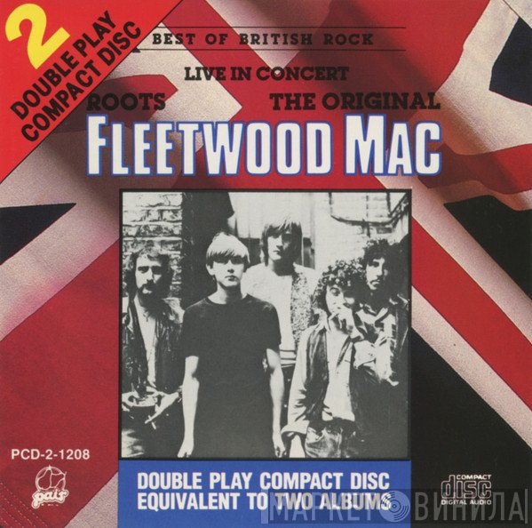 Fleetwood Mac  - Roots Live In Concert