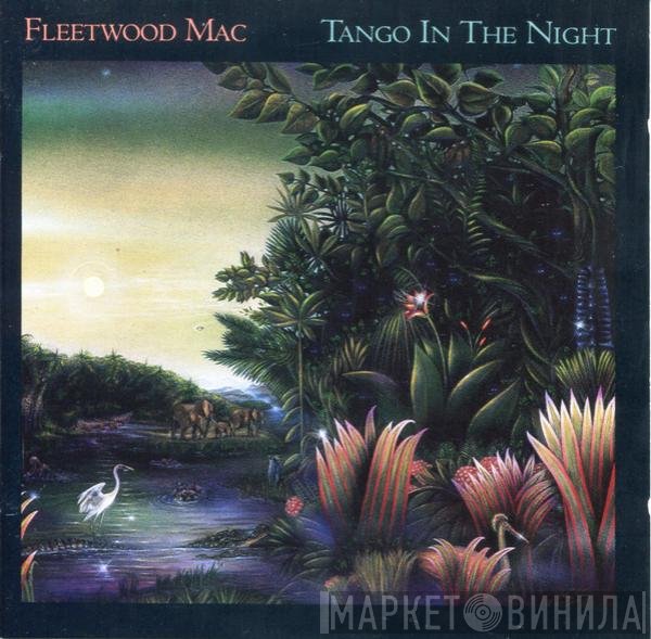 Fleetwood Mac  - Tango In The Night