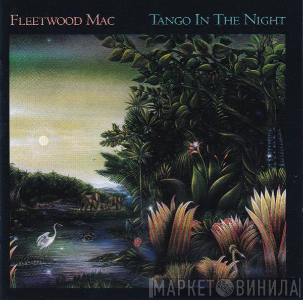 Fleetwood Mac  - Tango In The Night