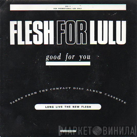 Flesh For Lulu, Passion Fodder - Good For You / Heart Hunters