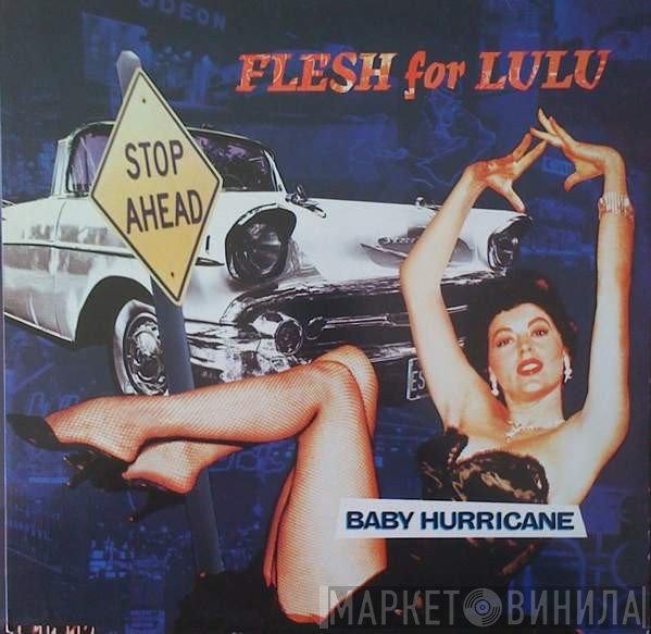Flesh For Lulu - Baby Hurricane