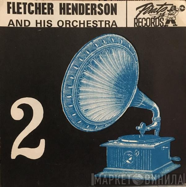 Fletcher Henderson And His Orchestra - Fletcher Henderson And His Orchestra