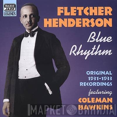 Fletcher Henderson - Blue Rhythm: Original 1931-1933 Recordings