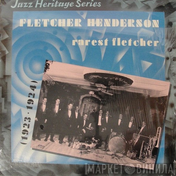 Fletcher Henderson  - Rarest Fletcher, 1923 - 1924