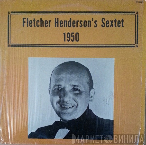 Fletcher Henderson Sextet - 1950