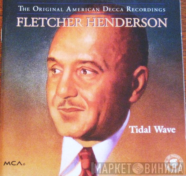 Fletcher Henderson - Tidal Wave (The Original American Decca Recordings)