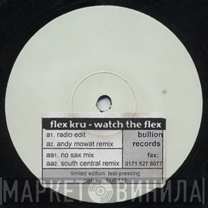 Flex Kru - Watch The Flex