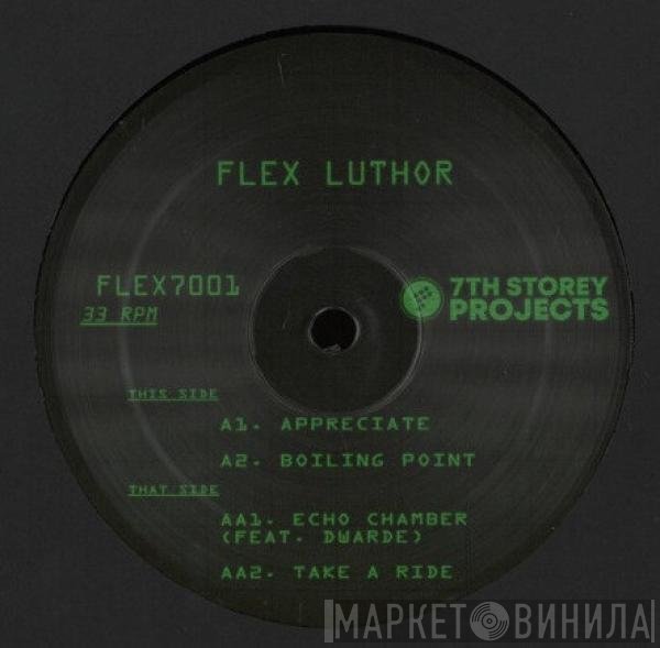 Flex Luthor - Boiling Point EP