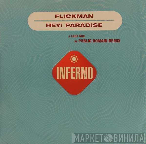 Flickman - Hey! Paradise