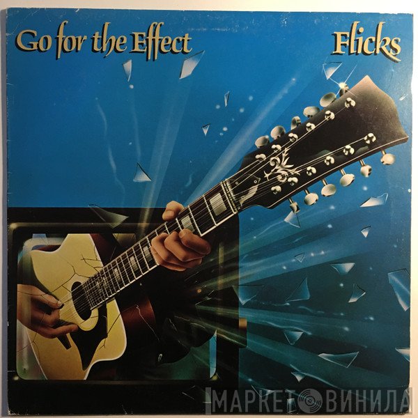 Flicks  - Go For The Effect